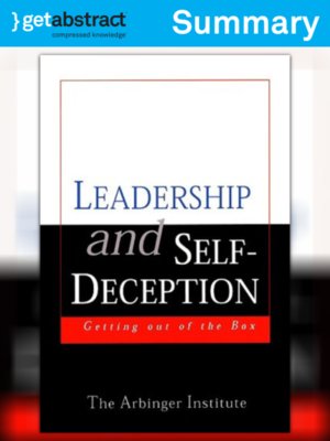 cover image of Leadership and Self-Deception (Summary)